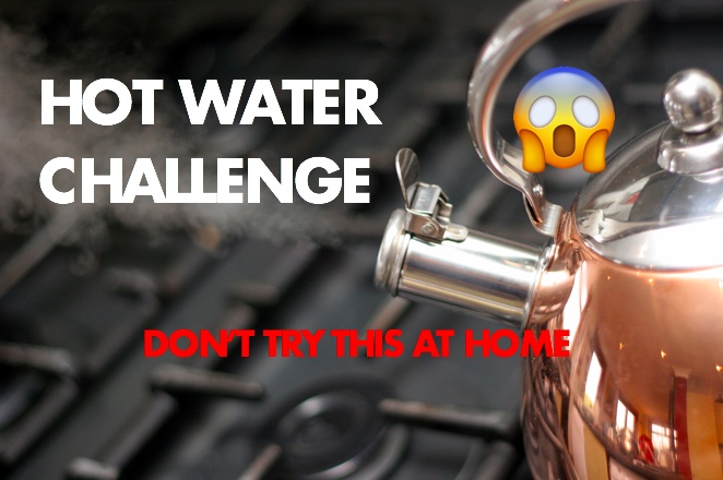 Hot Water Challenge